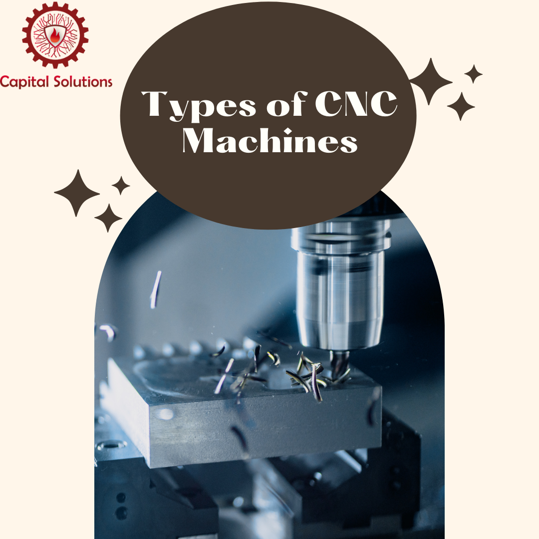 12 Types of CNC Machines: What You Need to Know