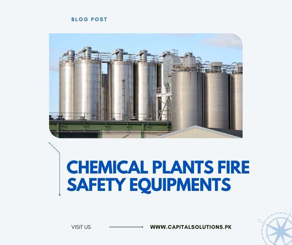 Essential Fire Safety Equipment for Chemical plants