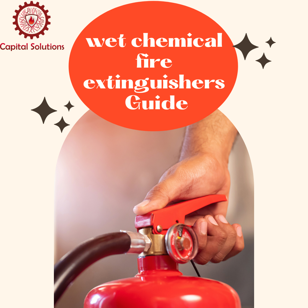 Everything You Need to Know About Wet Chemical Fire Extinguishers